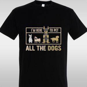 T- Shirt I'm here to pet 2