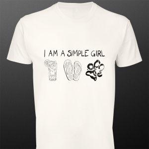 T- Shirt I am a simple girl