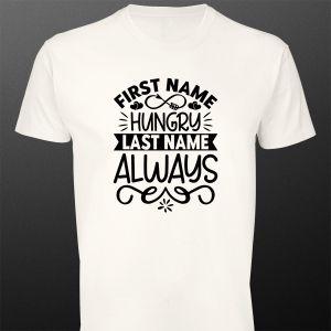 T- Shirt First name Hungry