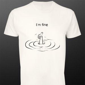 T- ShirtI'm fine