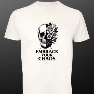 T- ShirtEmbrace your chaos