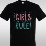 T- Shirt Girls rule