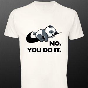 T- Shirt No. You do it.