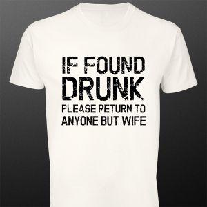 Μπλουζάκι If found drunk please