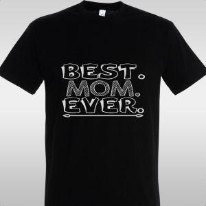 T- Shirt Best mom ever 2