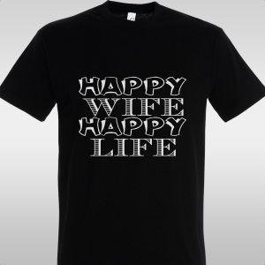T- Shirt Happy WIFE, Happy LIFE 2