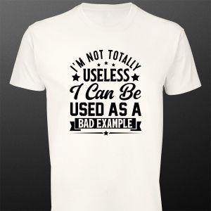 ΜπλουζάκιI'm not totally useless