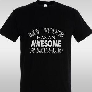 T- Shirt My wife