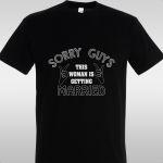 T- Shirt Sorry guys