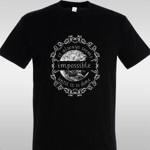 T- ShirtIt always seems impossible 2