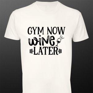 Μπλουζάκι Gym now wine later