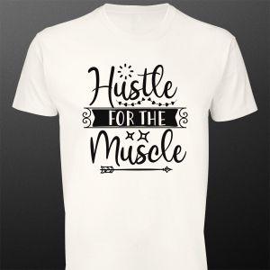 Μπλουζάκι Hustle for the muscle