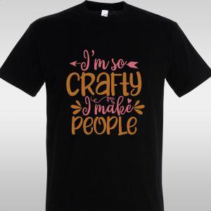 Μπλουζάκι I'm so crafty, I make people 2