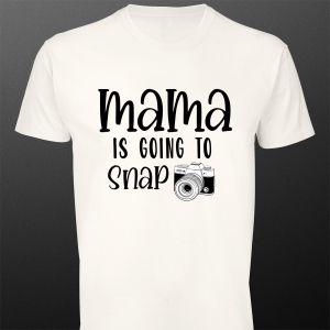 Μπλουζάκι Mama is going to snap