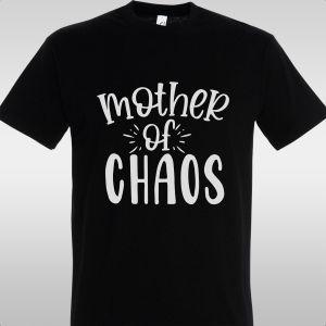 T- Shirt Mother of chaos 2