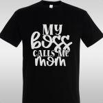 T- Shirt My Boss