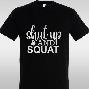 Μπλουζάκι Shut up and squat 2