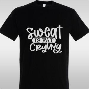 Μπλουζάκι Sweat is fat crying 2