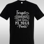 T- Shirt Forget diamonds