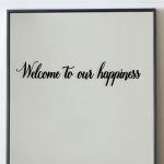 Αυτοκόλλητο, Welcome to our happiness