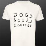T- Shirt Dogs, books & coffee