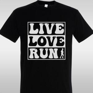 T- Shirt Live, Love, Run