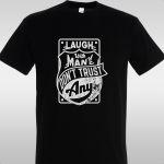 T- ShirtLaugh with many