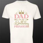 T- Shirt Dad of the birthday princess