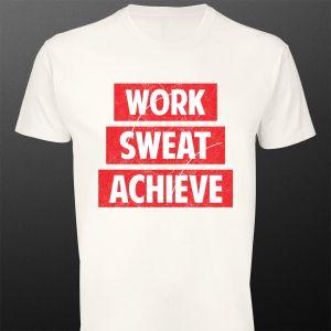 Μπλουζάκι Work, Sweat, Achieve