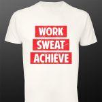 Μπλουζάκι Work, Sweat, Achieve