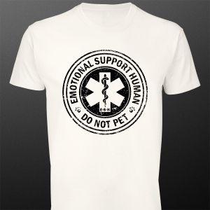 T- Shirt Emotional Support Human