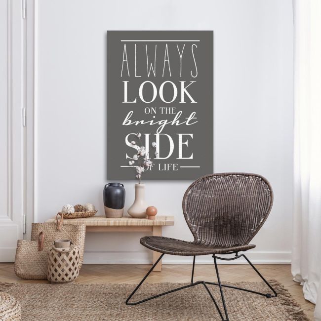 Canvas print Always look on the bright side of life gray brown