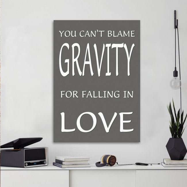 Πίνακας σε καμβά You can't blame gravity for falling in love Γκρι ροζ