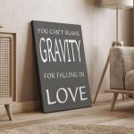 Canvas print You can't blame gravity for falling in love gray-pink