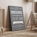 Canvas print Life begins at the end of your comfort zone