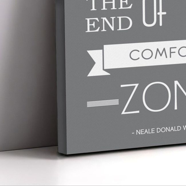 Canvas print Life begins at the end of your comfort zone