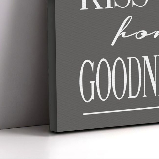 Πίνακας σε καμβά Always kiss me for goodnight Γκρι