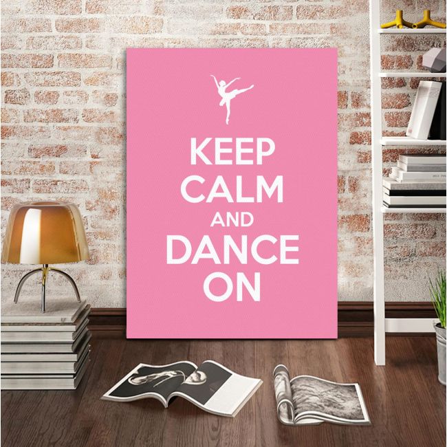 Πίνακας σε καμβά Keep calm and dance on