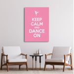 Canvas print Keep calm and dance on