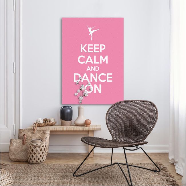 Πίνακας σε καμβά Keep calm and dance on