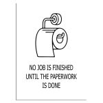 No job is finished, αφίσα, κάδρο