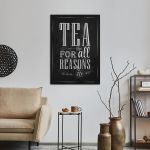 Πίνακας σε καμβά Tea for all reasons