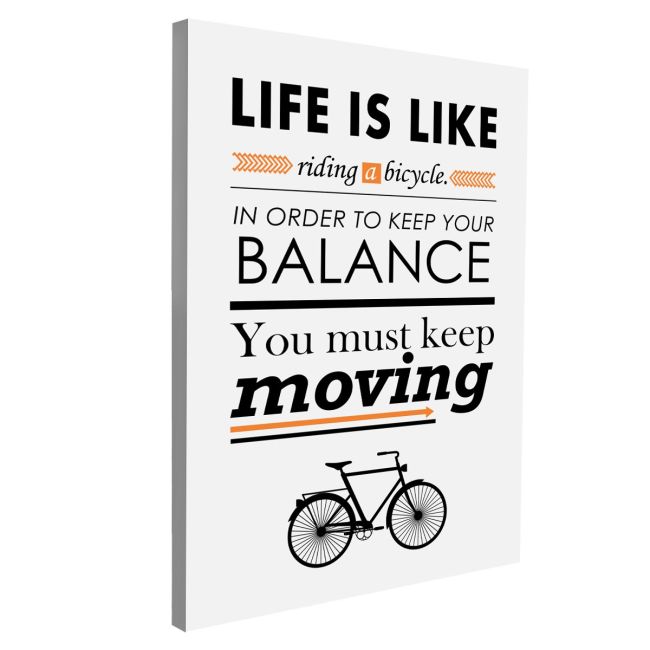 Πίνακας σε καμβά Life is a like riding a bicycle
