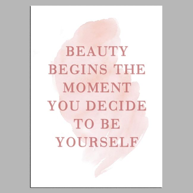 Beauty begins the moment, αφίσα, κάδρο