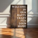 Πίνακας σε καμβά Welcome to our happy home