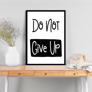 Do not give up, αφίσα, κάδρο 