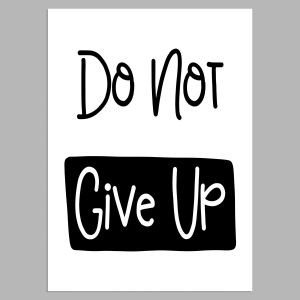 Do not give up, αφίσα, κάδρο  2