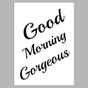 Good Morning Gorgeous, poster 2