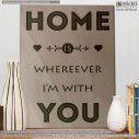 Wooden sign Home is wherever i'm with you