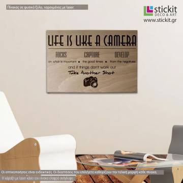 Wooden sign Life is like a camera